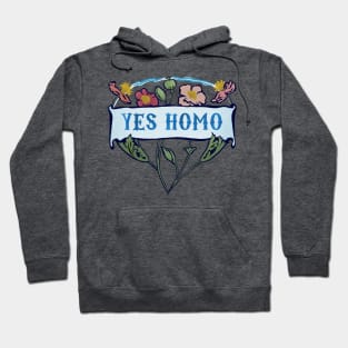 Yes Homo Hoodie